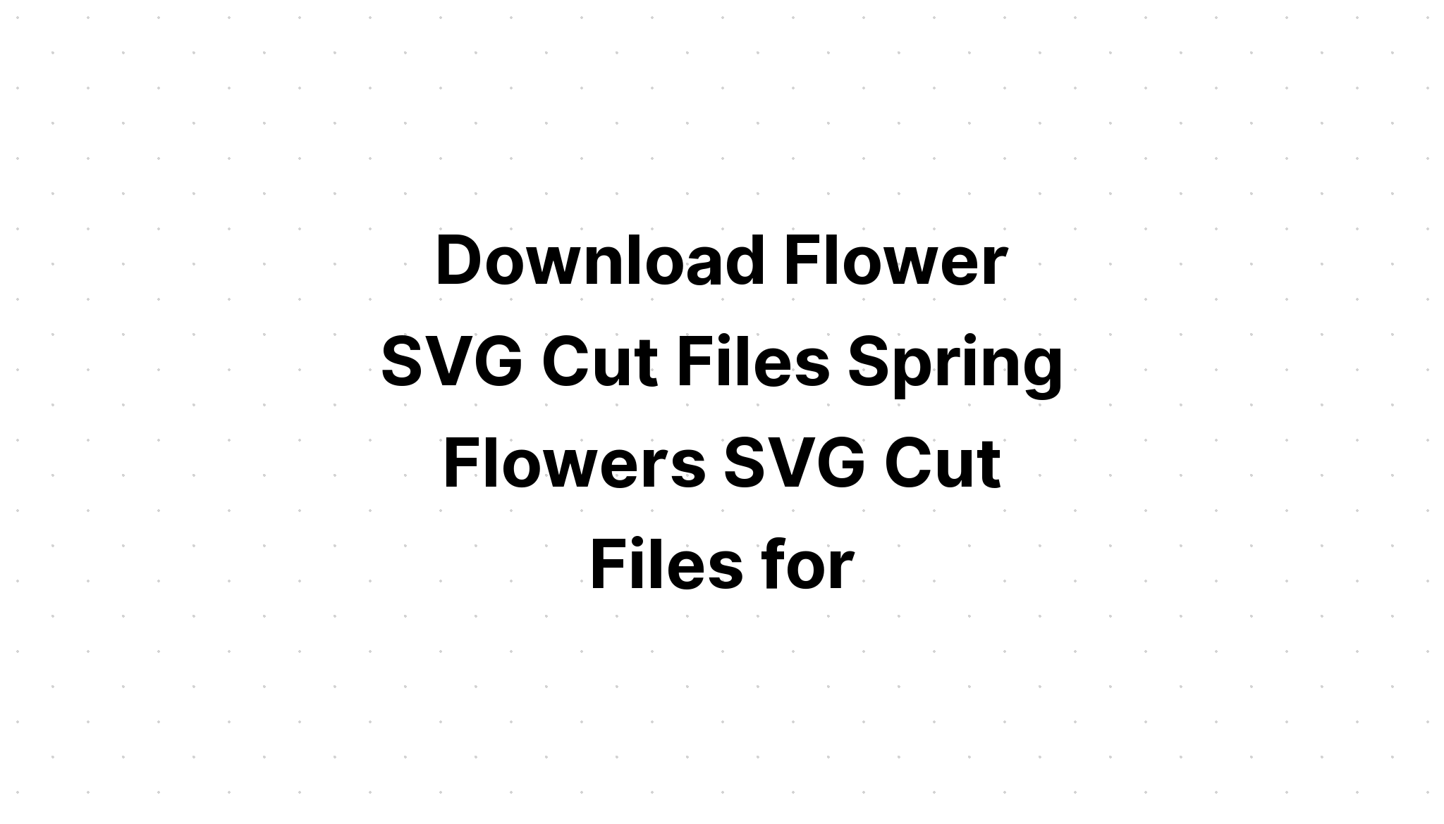 Download Spring Wall Art Svg Cut Files - Layered SVG Cut File